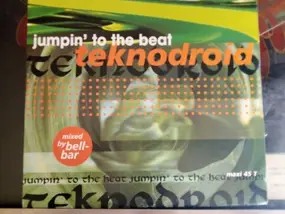 Teknodroid - Jumpin' To The Beat