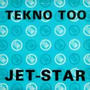 12inch Vinyl Single - Tekno Too - Jet-Star