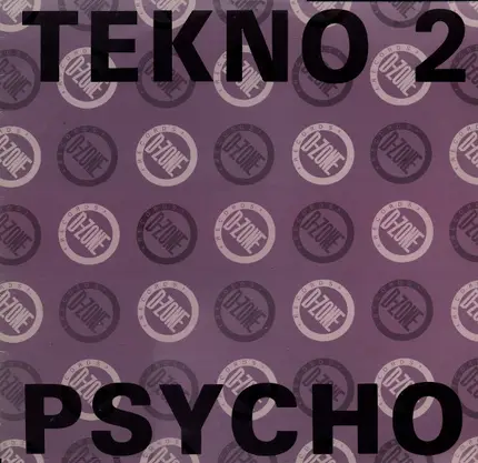 Tekno Too - Psycho