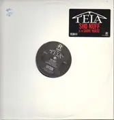 Tela - Sho Nuff / Suave House