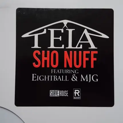 Tela - Sho Nuff