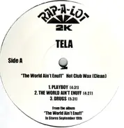 Tela - The World Ain't Enuff  Hot Club Wax (Clean)
