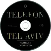 CD - Telefon Tel Aviv - Remixes Compiled