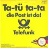 7'' - Telefunk - Ta-Tü Ta-Ta Die Post Ist Da!