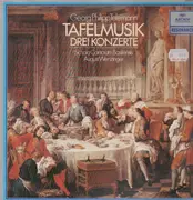 LP - Telemann - Tafelmusik, Drei KonzerteSchola Cantorum Basiliensis, Wenzinger