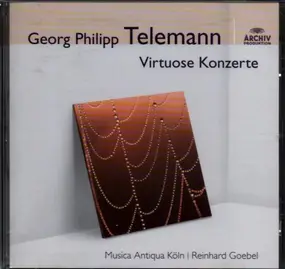 Georg Philipp Telemann - Virtuose Konzerte