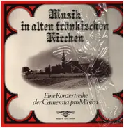 Telemann / Vivaldi / Mozart - Musik in alten fränkischen Kirchen