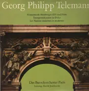 Telemann - Wassermusik, Trompetenkonzert, Les Nations, Das Barockorchester Paris