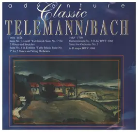 Georg Philipp Telemann - Suite Für Flöten und Streicher Nr. 1 / Orchestersuite Nr. 3