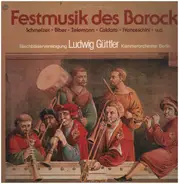 Telemann / Biber / Schmelzer a.o. - Festmusik des Barock