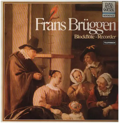 Telemann / Couperin / Pepusch / Frans Brüggen a.o. - Blockflöte