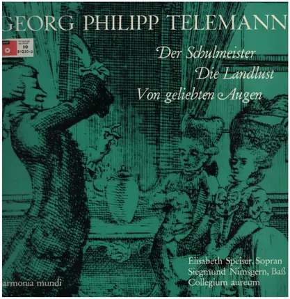 Telemann - Der Schulmeister - Die Landlust - Von geliebten Augen