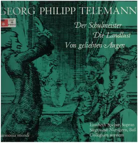 Georg Philipp Telemann - Der Schulmeister - Die Landlust - Von geliebten Augen