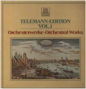 Georg Philipp Telemann - Orchesterwerke - Orchestral Works