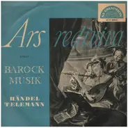 Telemann / Händel - Ars rediviva - Barock Musik