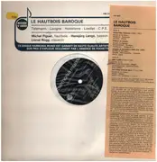 LP - Telemann / Lavigne / Hotteterre / Loeillet / C.P.E. Bach - Le Hautbois Baroque