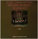 LP - Telemann / Lully / Scheidt / Fischer / Vejvanovský - suity