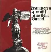 LP - Telemann / Molter / Biber / Barsanti - Trompetenmusik aus dem Barok - Gatefold