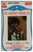 MC - Telemann / Pez / Schickhardt - Flauto Dolce - Sonate A Due E A Tre