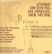 Telemann, Haydn, Lowee a.o. - Antike Dichtung Im Spiegel Der Musik