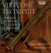Telemann, Leopold Mozart, Theo Mertens, a.o - Concerto Amsterdam : Trompeten-Konzerte