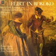 LP - Telemann, Rousseau a.o. / Mathis ,Kusche ,Neumeyer - Flirt in Rokoko