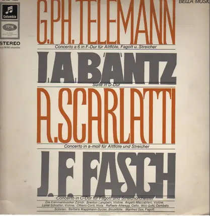 Telemann, Bäntz, Scarlatti, Fasch - Concerto a 6 in F-Dur u.a.