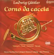 LP - Telemann, Fasch, Heinichen, Neruda - Corno da Caccia (Ludwig Güttler)