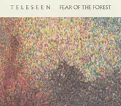 Teleseen - Fear of the Forest