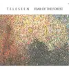CD - Teleseen - Fear Of The Forest