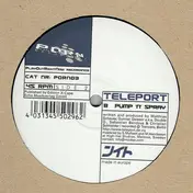 Teleport - A.S.A.P. / Pump 'N' Spray
