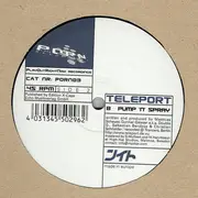 12inch Vinyl Single - Teleport - A.S.A.P. / Pump 'N' Spray