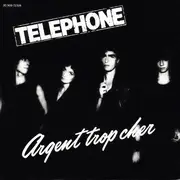 7inch Vinyl Single - Téléphone - Argent Trop Cher