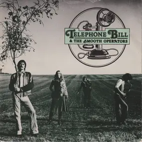 Telephone Bill And The Smooth Operators - Wanna See Your Telephone Bill