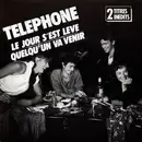 7inch Vinyl Single - Téléphone - Le Jour S'est Levé / Quelqu'un Va Venir