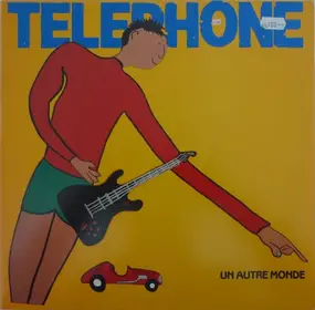 Telephone - Un Autre Monde