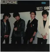 Telephone - Téléphone 1977-1980