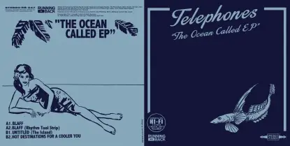 Telephones - The Ocean Called Ep