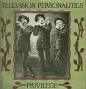 LP - Television Personalities - Privilege