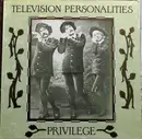 LP - Television Personalities - Privilege