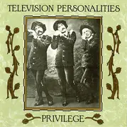 CD - Television Personalities - Privilege