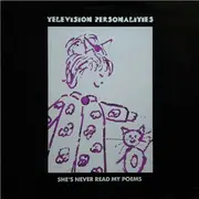 12'' - Television Personalities - She's Never Read My Poems