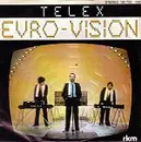 7'' - Telex - Euro-Vision (Original French Version) / Euro-Vision (Original English Version)