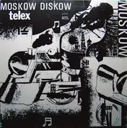 12'' - Telex - Moskow Diskow