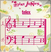 Telex - Spike Jones