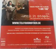 CD Single - Tell Your Mother - Until It Stops