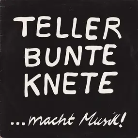 Teller Bunte Knete - ...Macht Musik!