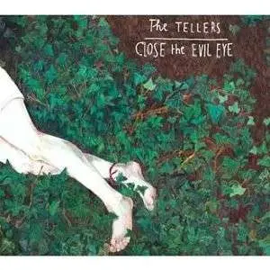 Tellers - Close the Evil Eye -Digi-