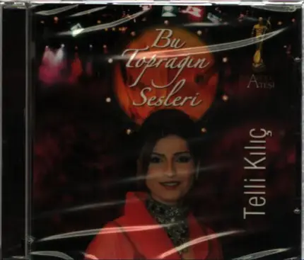 Telli Kiliç - Bu Toprağın Sesleri