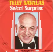 7inch Vinyl Single - Telly Savalas - Sweet Surprise / My Song For You